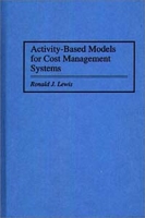 Activity-Based Models for Cost Management Systems артикул 1916e.