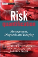 Risk Quantification: Management, Diagnosis and Hedging (The Wiley Finance Series) артикул 1920e.