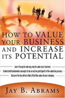 How to Value Your Business and Increase Its Potential артикул 1972e.