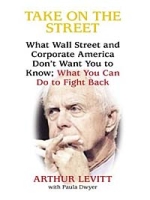 Take on the Street: What Wall Street and Corporate America Don't Want You to Know : What You Can Do to Fight Back (Thorndike Press Large Print Nonfiction Series) артикул 2027e.