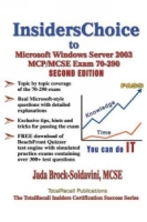 InsidersChoice to MCP/MCSE Exam 70-290 Windows Server 2003 Certification: Managing and Maintaining a Microsoft Windows Server 2003 Environment (With Download Exams) артикул 1909e.