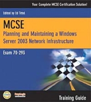 MCSE 70-293 Training Guide: Planning and Maintaining a Windows Server 2003 Network Infrastructure артикул 1928e.