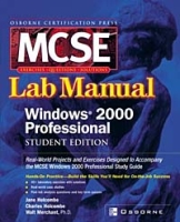Certification Press MCSE Windows(R) 2000 Professional Lab Manual, Student Edition артикул 1932e.