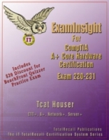 ExamInsight For CompTIA A+ Core Hardware Exam 220-231 артикул 1982e.