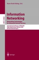 Information Networking : Networking Technologies for Enhanced Internet ServicesInternational Conference, ICOIN 2003Cheju Island, Korea, February 12-14, Papers (Lecture Notes in Computer Science) артикул 2007e.