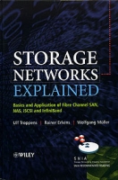 Storage Networks Explained : Basics and Application of Fibre Channel SAN, NAS and InfiniBand артикул 2028e.