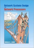Network Systems Design Using Network Processors артикул 2031e.