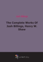 The Complete Works Of Josh Billings, Henry W Shaw артикул 1924e.
