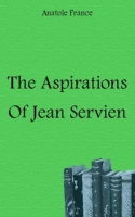 The Aspirations Of Jean Servien артикул 2009e.